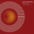 Delta Funktionen - Goodbye, Galaxy!