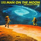 Fitz And The Tantrums - - Man On The Moon (The Galaxy Edition)  