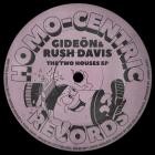 GIDEON  Rush Davis - The Two Houses EP
