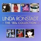 Linda Ronstadt - The '80s Collection