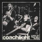 Coachlight - Live The Rev Room