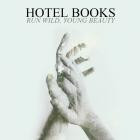 Hotel Books-Run Wild Young Beauty-24BIT-44KHZ-WEB-FLAC-2015-FLACCiD
