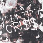Begotten - Identity Cri$i$