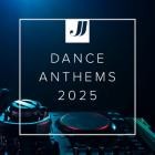 Dance Anthems 2025