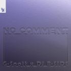 G-Spott & DJ B-SIDE - No Comment