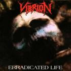 Vibrion - Erradicated Life