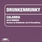Drunkenmunky - Calabria (2018 Remixes)