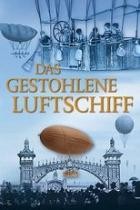 Das gestohlene Luftschiff