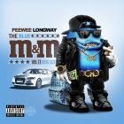 Peewee Longway - The Blue M&M Vol II King Size