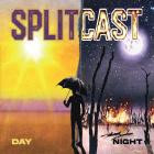 Splitcast - Day Night