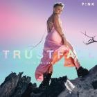Pink - Trustfall (Tour Deluxe Edition)