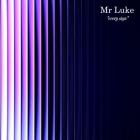 Mr Luke - Every Sign