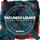 Facundo Leiarz - Humans Being Humans
