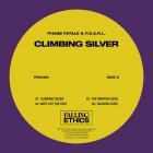 Phase Fatale & P E A R L  - Climbing Silver EP