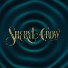 Sheryl Crow - Evolution (Deluxe)