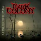 Dark Colony - The Sphere Of The Green Hell