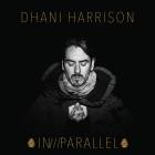 Dhani Harrison - INPARALLEL