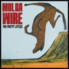 The Pretty Littles - Mulga Wire