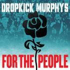 Dropkick Murphys - Webstore URL - : https:www qobuz comnz-enalbumfor-the-people-dropkick-murphysav7cbjxv7kfva