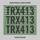 Eden Prince & Gene Farris - This Is House