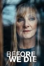 Before We Die - Staffel 1