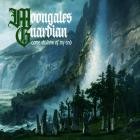 Moongates Guardian - Come Shadow Of My End