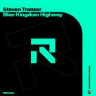 Steven Tranzor - Blue Kingdom Highway