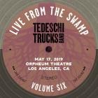 Tedeschi Trucks Band - - Live From The Swamp Vol 06, Live From The Orpheum Theatre, Los Angeles, CA 05 17
