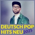 Deutsch Pop Hits NEU 2025