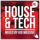House and Tech Mixed by Kid Massive, Vol  1