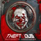 Theftuous - Automatic Happiness feat One Minute Silence and Benj