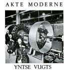 Yntse Vugts - Akte Moderne