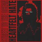 Street To The Ocean - Heartfelt Hate