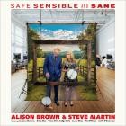 Alison Brown, Steve Martin - Safe, Sensible And Sane