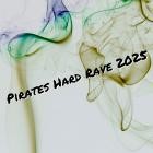 Pirates Hard Rave 2025