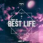 Missy Jay - Best Life