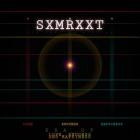 SXMRXXT - Era of Love, Success and Happiness