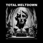 Total Meltdown - EP2