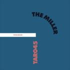 The Miller - Tar 45