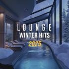 VA - Lounge Winter Hits 2025