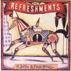 The Refreshments - - The Bottle & Fresh Horses  