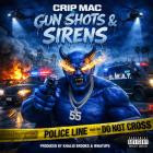 Crip Mac - Gun Shots & Sirens