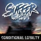 Suffer The Ghost - Conditional Loyalty