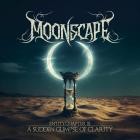 Moonscape - A Sudden Glimpse of Clarity