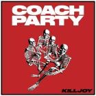Coach Party - KILLJOY (Deluxe)