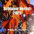 Schlager Herbst 2025 - Party Im Herbst