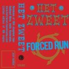HET ZWEET - Forced Run