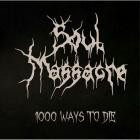 Soul Massacre - 1000 Ways To Die