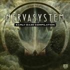 Nervasystem - The Early Daze
