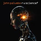 John Palumbo - R U SCIENCE